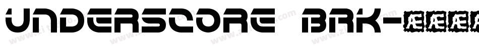 Underscore BRK字体转换